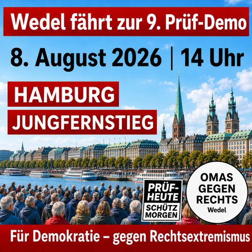 Wedel fährt zur 9. Prüf-Demo nach Hamburg 