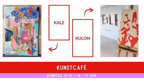 Kunstcafé: Doppelausstellung Reinhard Kalz / Roman Kulon