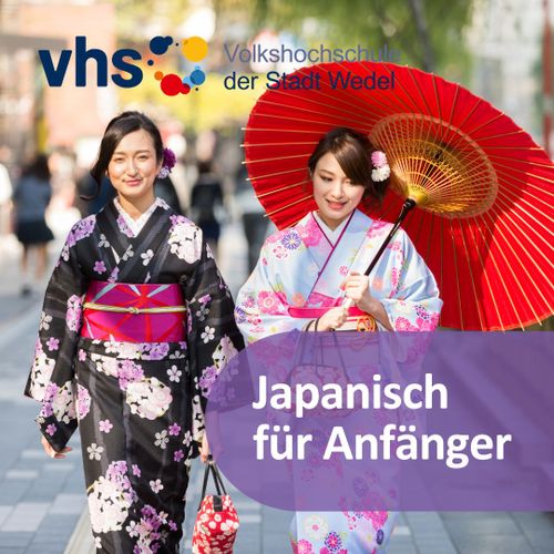 Japanisch für Anfänger A1.1 Fortsetzung