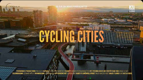 Ein Film über fahrradgerechte Städe: Cycling Cities.