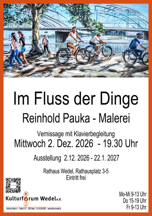"Im Fluss der Dinge"   präsentiert vom Kulturforum Wedel e.V.