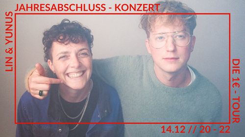 KLEINRAUMKONZERT: Jahresabschlusskonzert mit LIN & YUNUS