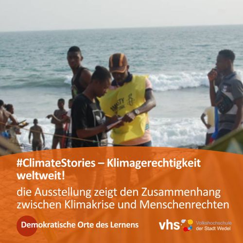 Ausstellung: #ClimateStories – Klimagerechtigkeit weltweit!
